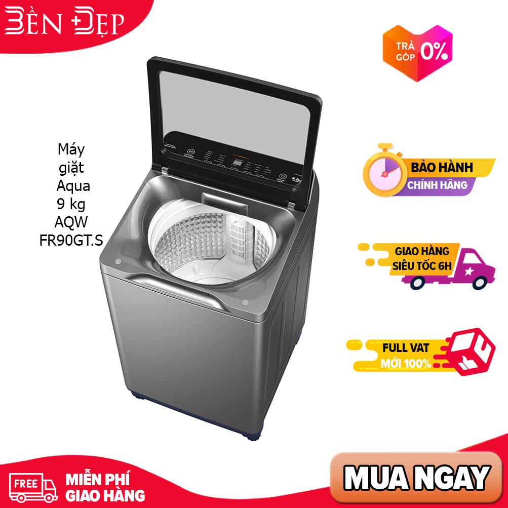 [Trả góp 0%]Máy giặt Aqua 9 kg AQW-FR90GT.S (Giá áp dụng giao tại HN, HCM& các tỉnh liên hệ shop)
