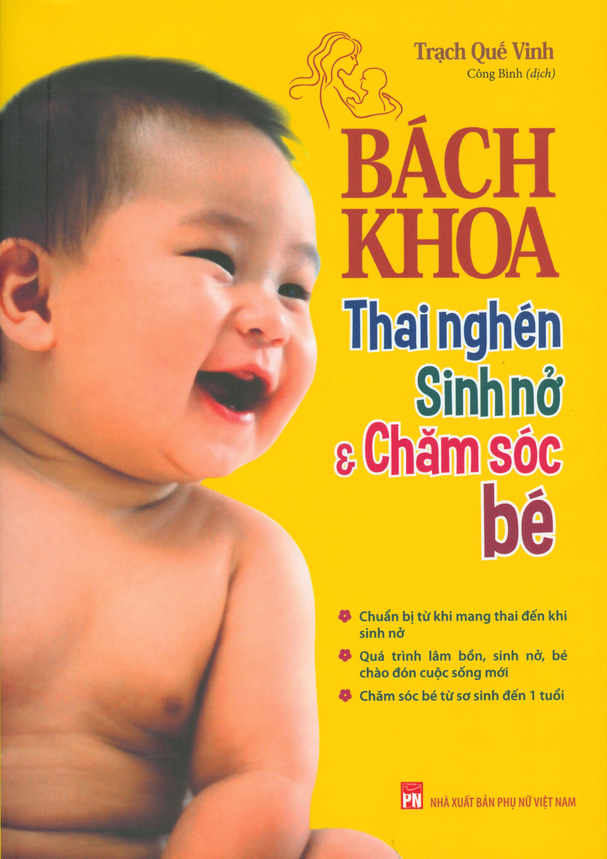 Bách Khoa Thai Nghén, Sinh Nở Và Chăm Sóc Bé