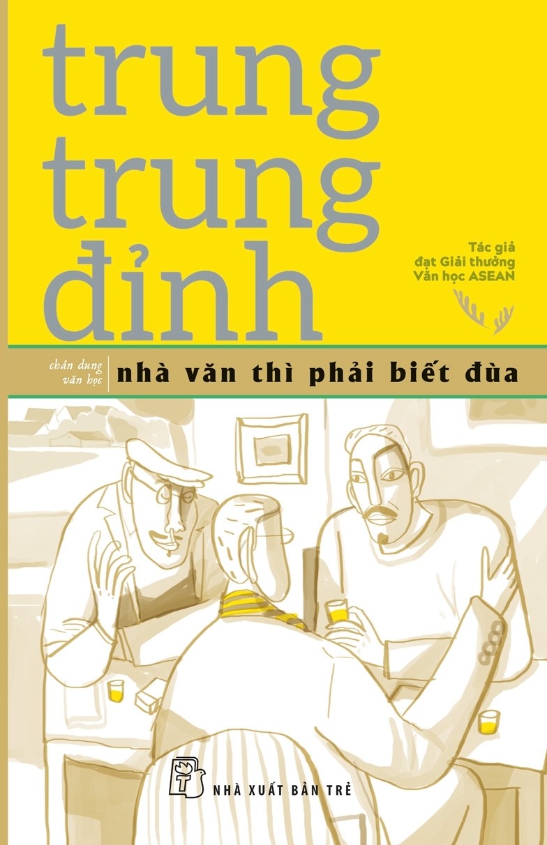 Fahasa - nhà văn thì phải biết đùa - trung trung đỉnh