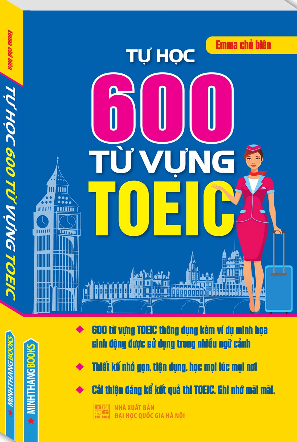 Tự Học 600 Từ Vựng TOEIC - Phương Pháp Hiệu Quả Để Chinh Phục Điểm Cao