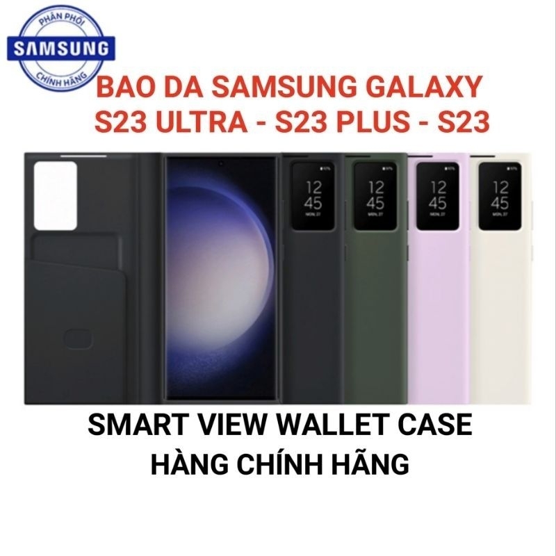 Bao Da Smart View Wallet Case S23 Ultra - Hàng Chính Hãng Samsung Việt Nam . Bảo Hành 6 Tháng Lỗi 1 Đổi 1