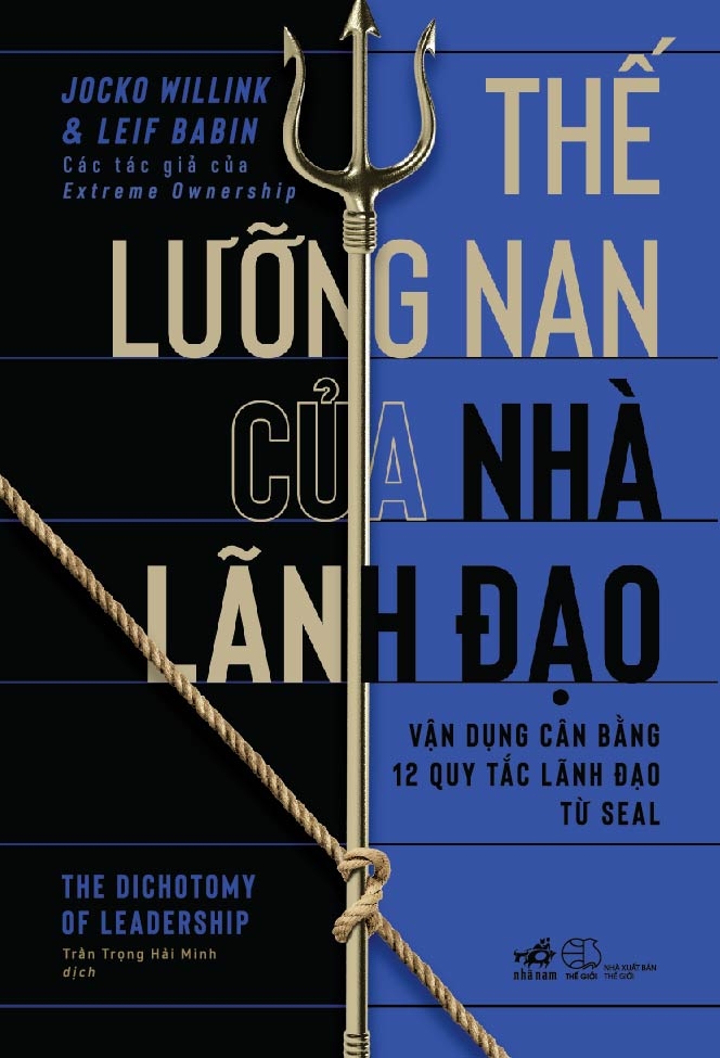 Fahasa - thế lưỡng nan của nhà lãnh đạo - vận dụng cân băng 12 quy tắc lãnh đạo từ seal