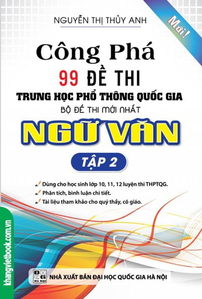 Fahasa - Công Phá 99 Đề Thi THPT Quốc Gia Bộ Đề Thi Mới Nhất Ngữ Văn - Tập 2