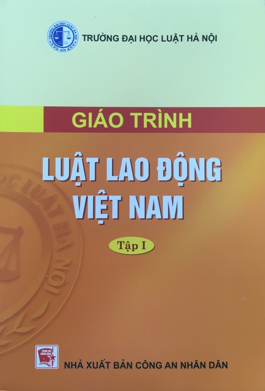 Giáo trình Luật Lao động Việt Nam (Tập I)