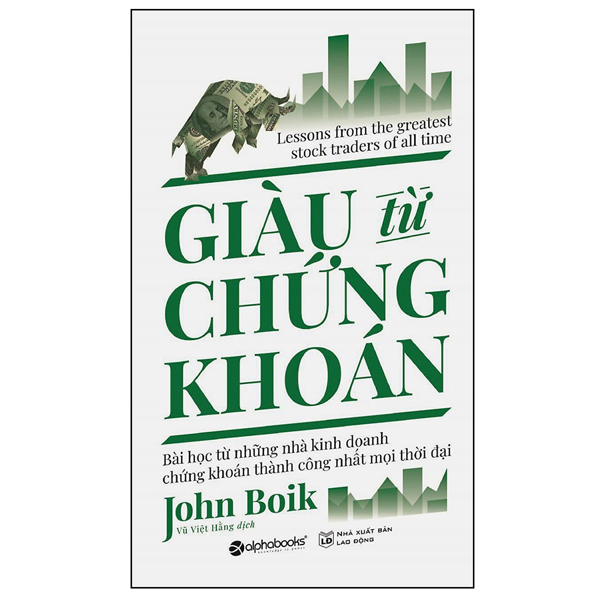 Giàu Từ Chứng Khoán (Tái Bản 2021)