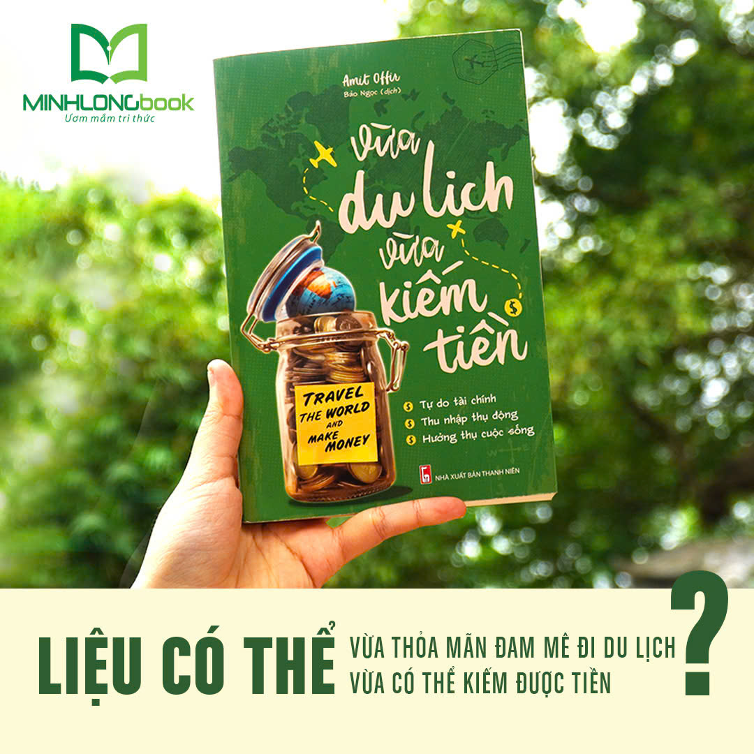 Sách: Vừa Du Lịch, Vừa Kiếm Tiền