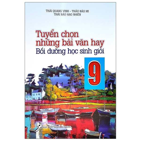 Fahasa - tuyển chọn những bài văn hay lớp 9 - bồi dưỡng học sinh giỏi