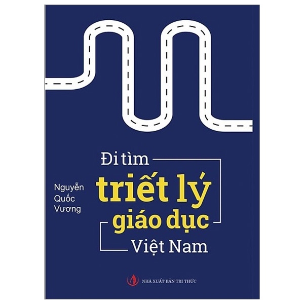 Fahasa - đi tìm triết lý giáo dục việt nam