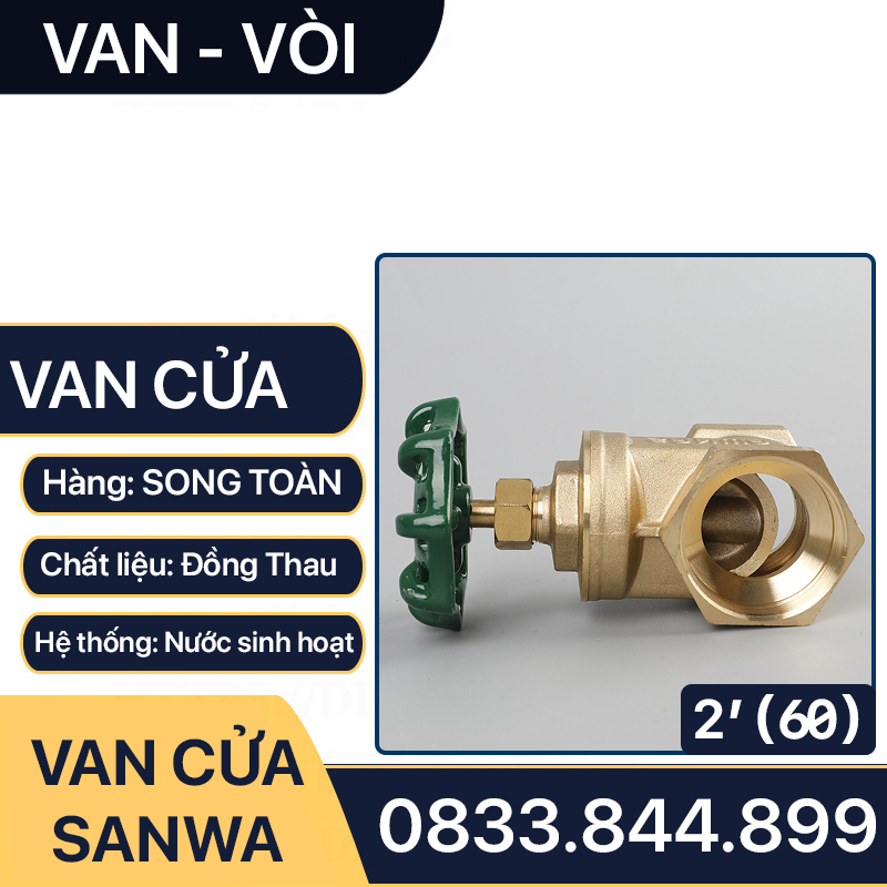 Van Cửa Đồng Sanwa, Van Khóa Nước Tổng Tay Vặn Xoay 360 độ Ren 21 27 34 42 49 60 - Đồng Thau