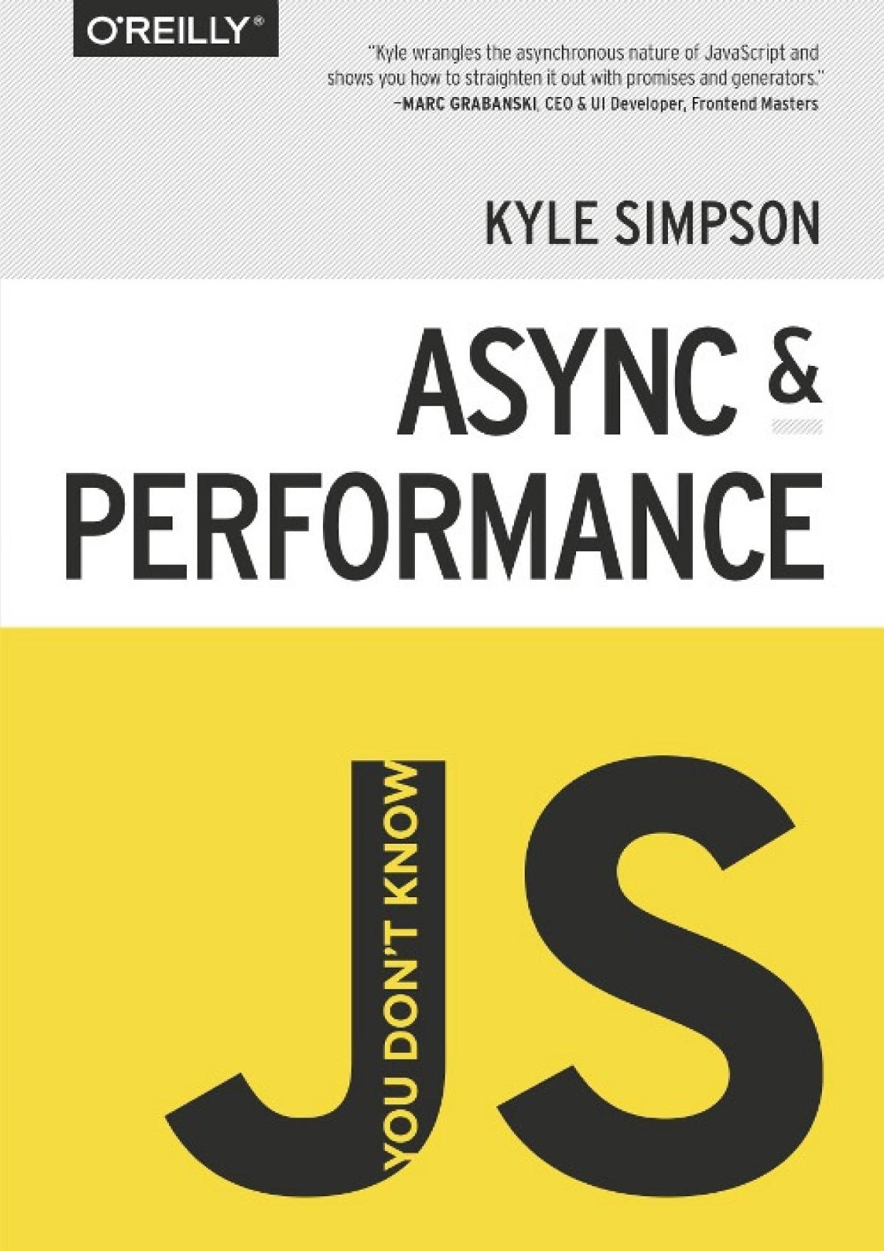 You don't know js- async & performance