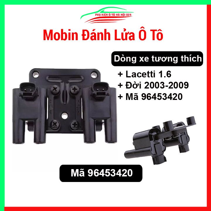 Mobin đánh lửa cho lacetti 1.6 2003-2009 mã 96453420