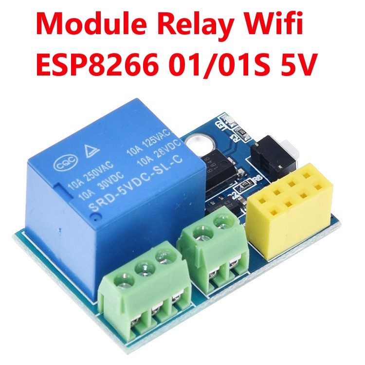 Module Relay Wifi ESP8266 01/01S 5V Điều khiển thiết bị thông minh từ ...