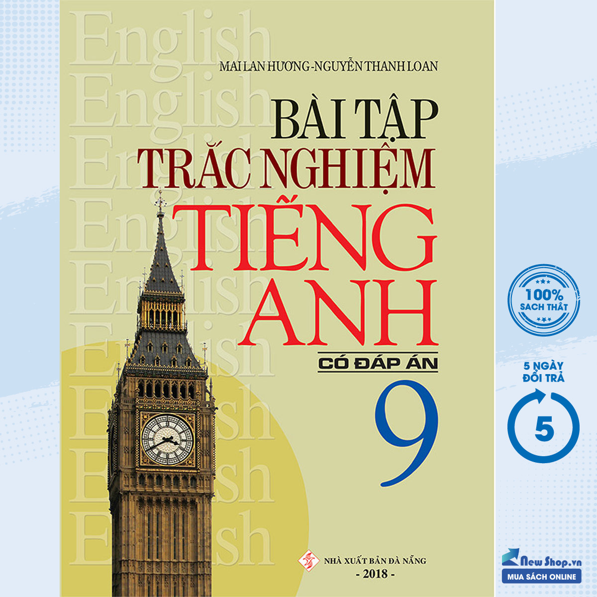 Sách Bổ Trợ - Bài Tập Trắc Nghiệm Tiếng Anh Lớp 9 (Có Đáp Án) (ZEN) - Mai Lan Hương - Newshop