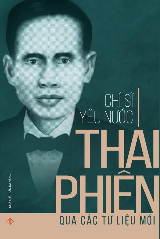 Chí Sĩ Yêu Nước Thái Phiên Qua Các Tư Liệu Mới