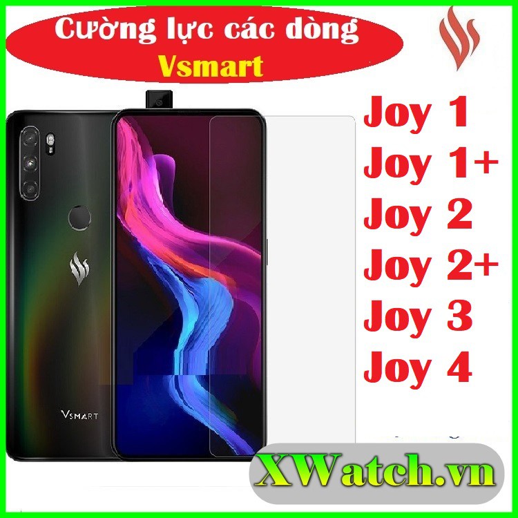 Cường lực Vsmart joy 4 joy 2 joy 2+ joy 3 Joy 1+ Joy 1 ... trong suốt mang được mọi loại ốp lưng