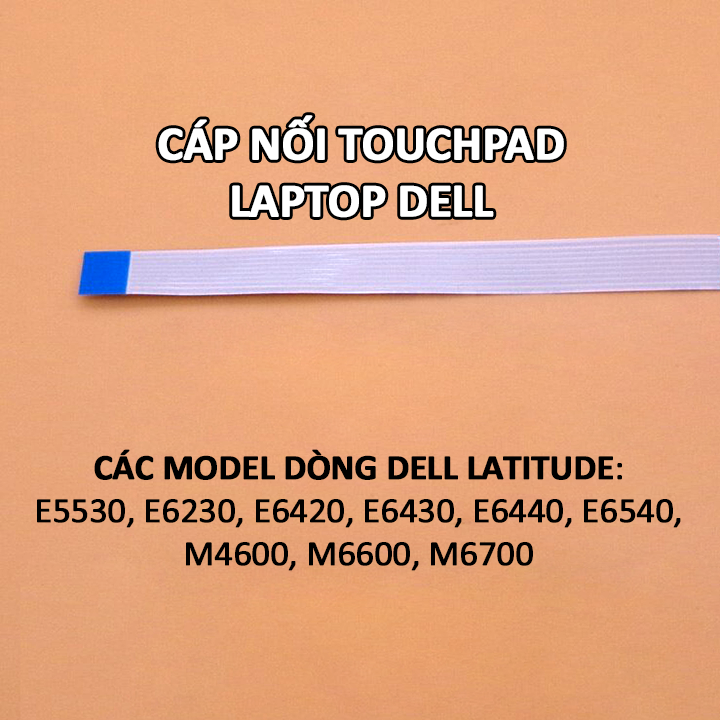 Cáp nối chuột cảm ứng laptop dell m4600 m6600 m6700 e5530 e6230 e6420 e6430 e6440 e6540