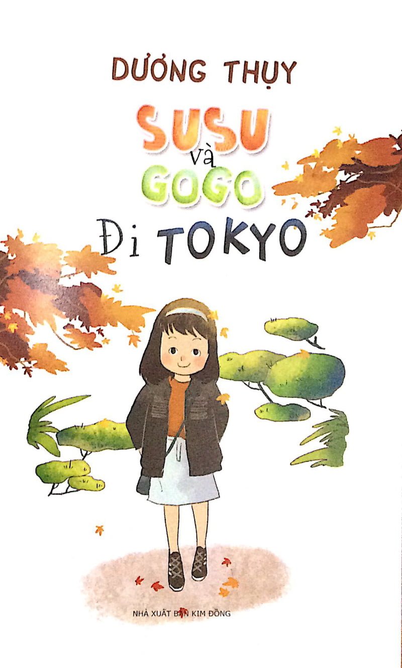 Fahasa - Susu Và Gogo Đi Tokyo (Ấn Phẩm Kỉ Niệm 60 Năm Thành Lập NXB Kim Đồng)