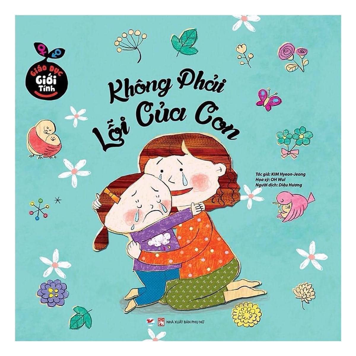 Bộ 10 cuốn sách GIÁO DỤC GIỚI TÍNH CHO TRẺ từ 3-9 tuổi
