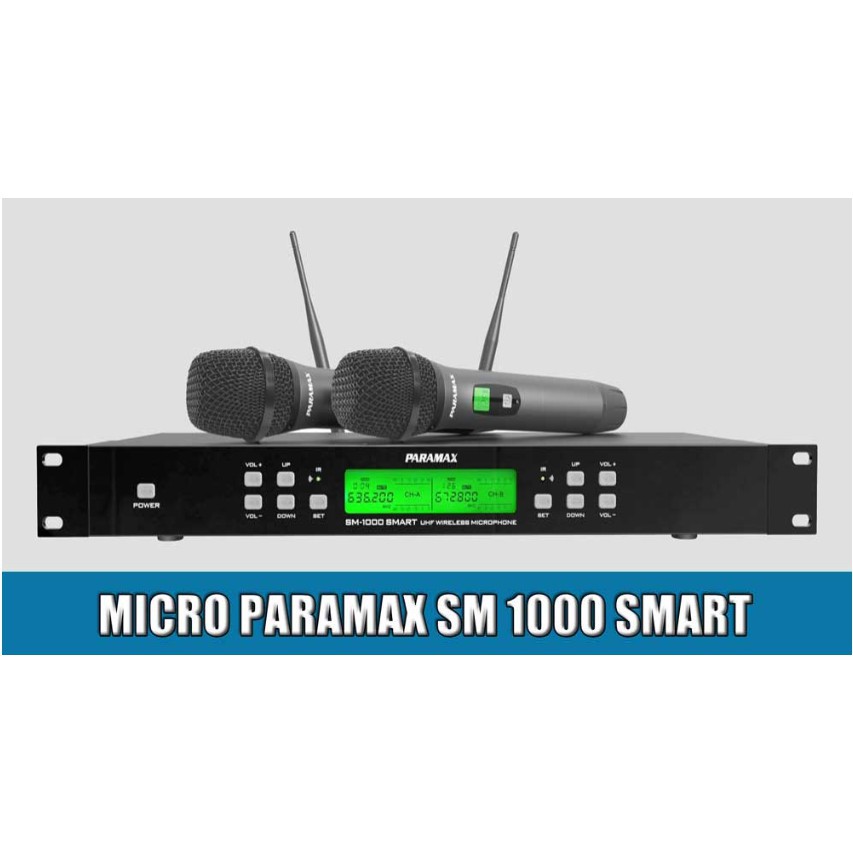 Micro không dây Paramax SM-1000 Smart ( Hàng Chính Hãng) mic karaoke paramax SM1000