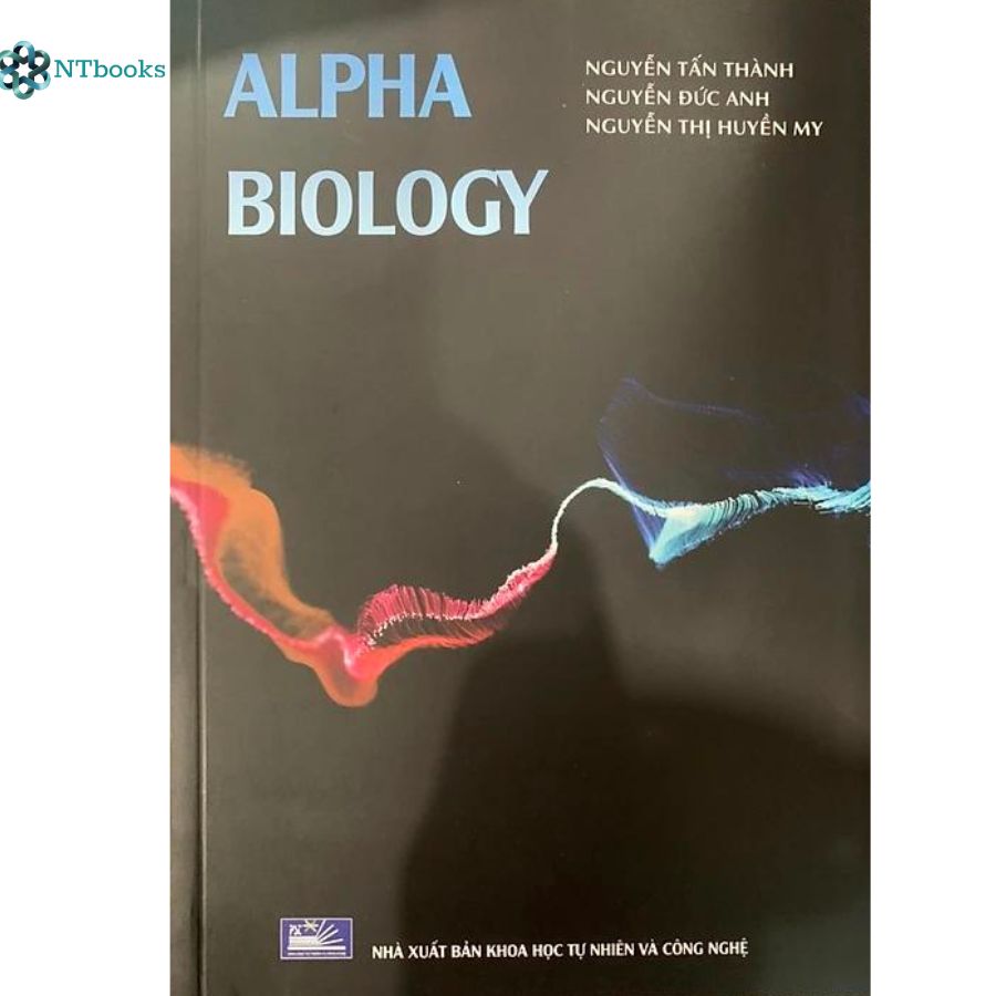 Sách Alpha Biology - Nguyễn Tấn Thành - NTbooks