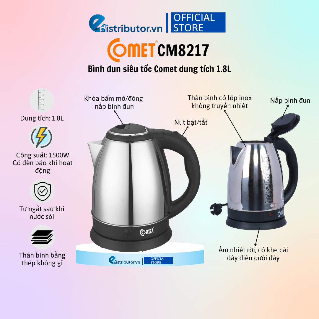 Bình đun siêu tốc Comet CM8215 (1.5L) - CM8217 (1.8L) - Hàng Chính Hãng