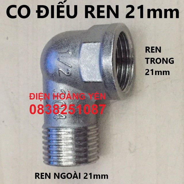 Co điếu, co 1 đầu ren trong 1 đầu ren ngoài ren 21mm inox 304 vuông góc 90 độ ren 1/2 21mm