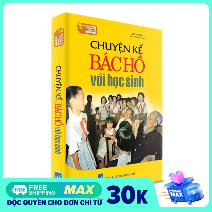 Chuyện kể Bác Hồ với học sinh