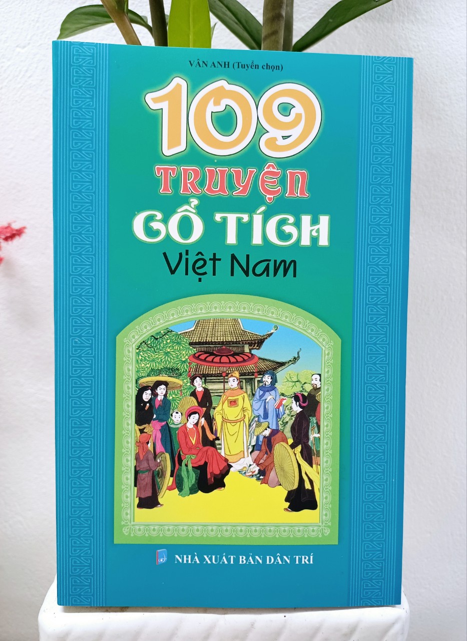 Sách Thiếu Nhi - 109 Truyện cổ tích Việt Nam