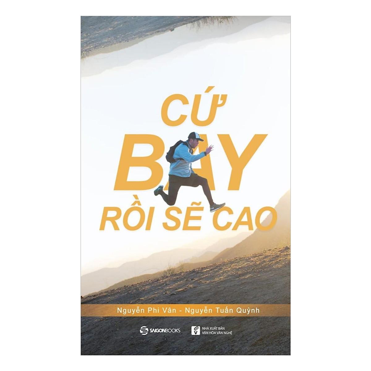 Combo Tôi Đi Tìm Tôi + Cứ Bay Rồi Sẽ Cao (Bộ 2 cuốn)