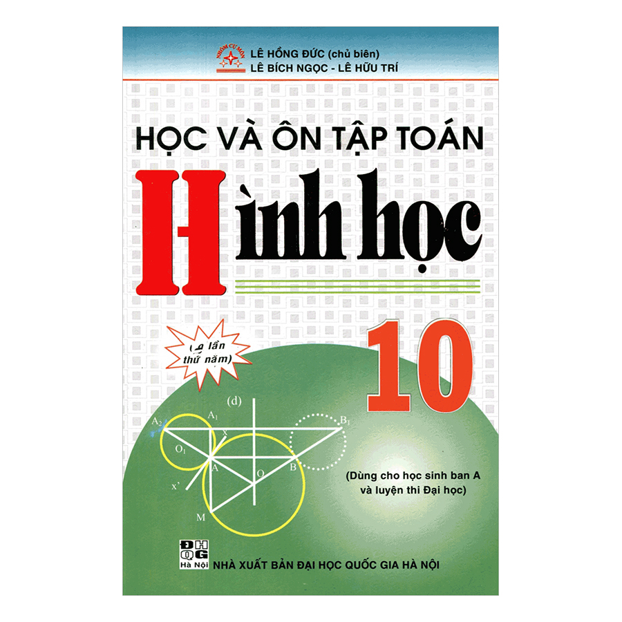 Học Và Ôn Tập Toán Đại Số + Hình Học 10