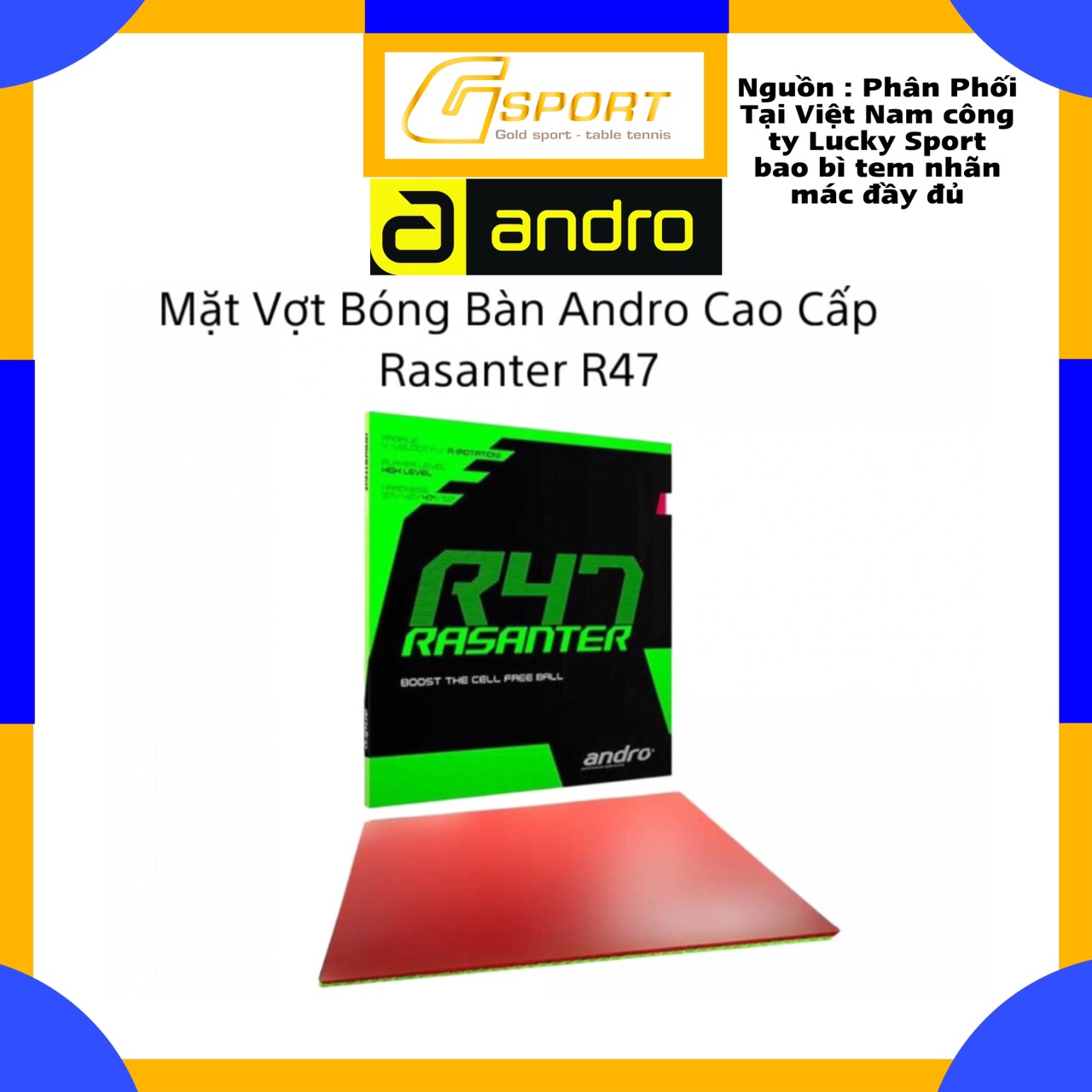 Mặt Vợt Bóng Bàn ANDRO Rasanter R47 – Tốc Độ Cao, Tạo Xoáy Mạnh, Chính Hãng Đức