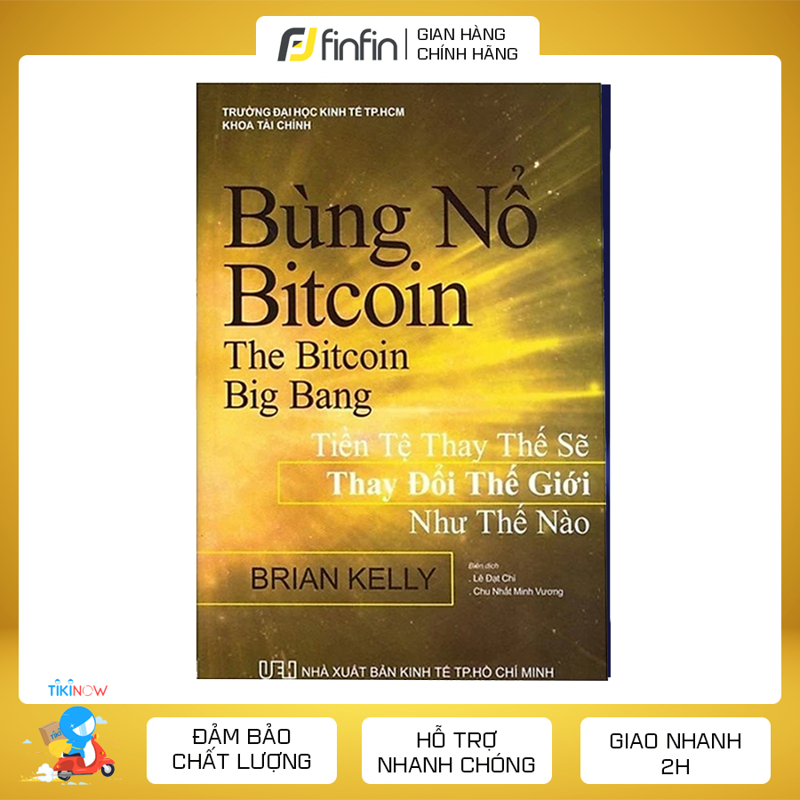 Bùng nổ Bitcoin - The Bitcoin Big Bang