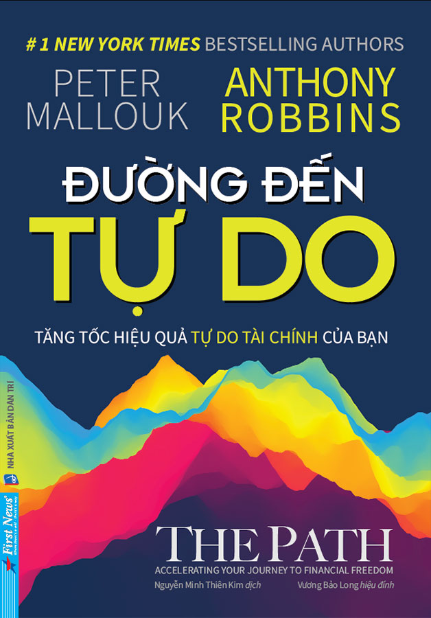 Sách - đường đến tự do - tăng tốc hiệu quả tự do tài chính của bạn - first news