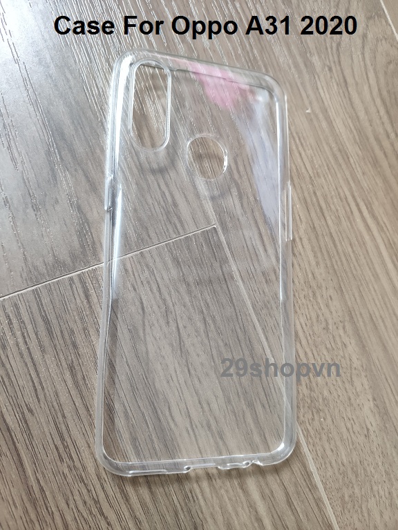 Ốp dẻo trong suốt cho Oppo A31 (Loại đẹp A+)