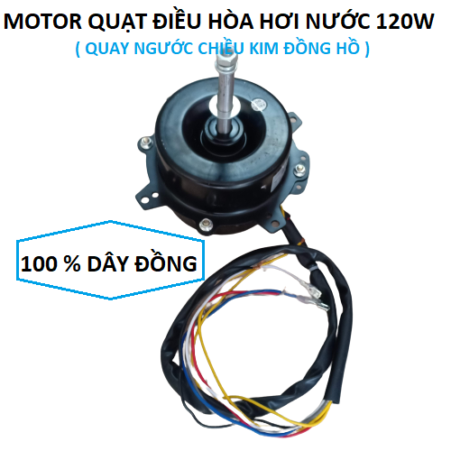 Motor quạt điều hòa hơi nước 120W - Lõi đồng - Tặng tụ điện và sơ đồ đấu dây