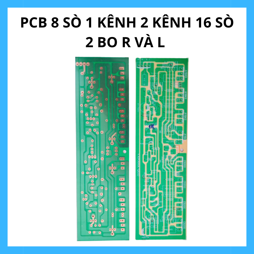 pcb 8 sò 1 kênh sợi thuỷ tinh cao cấp ( giá bán theo cặp pcb)