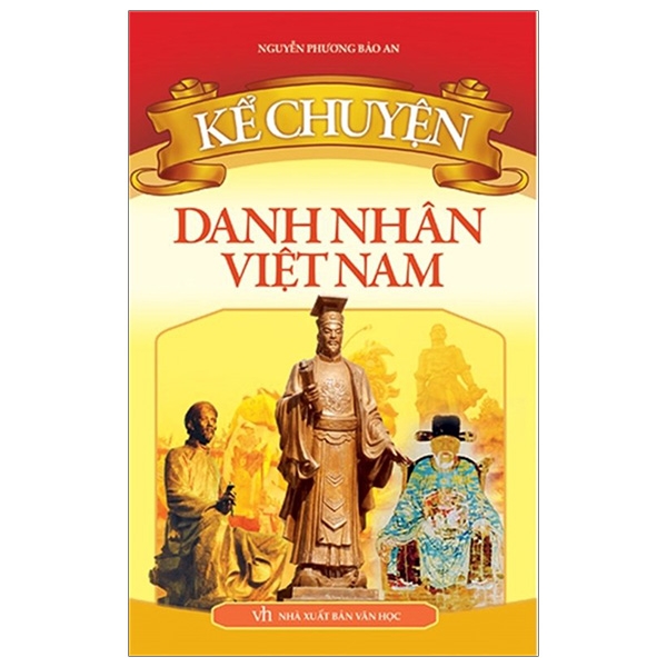 Fahasa - Kể Chuyện Danh Nhân Việt Nam (Tái Bản 2019)