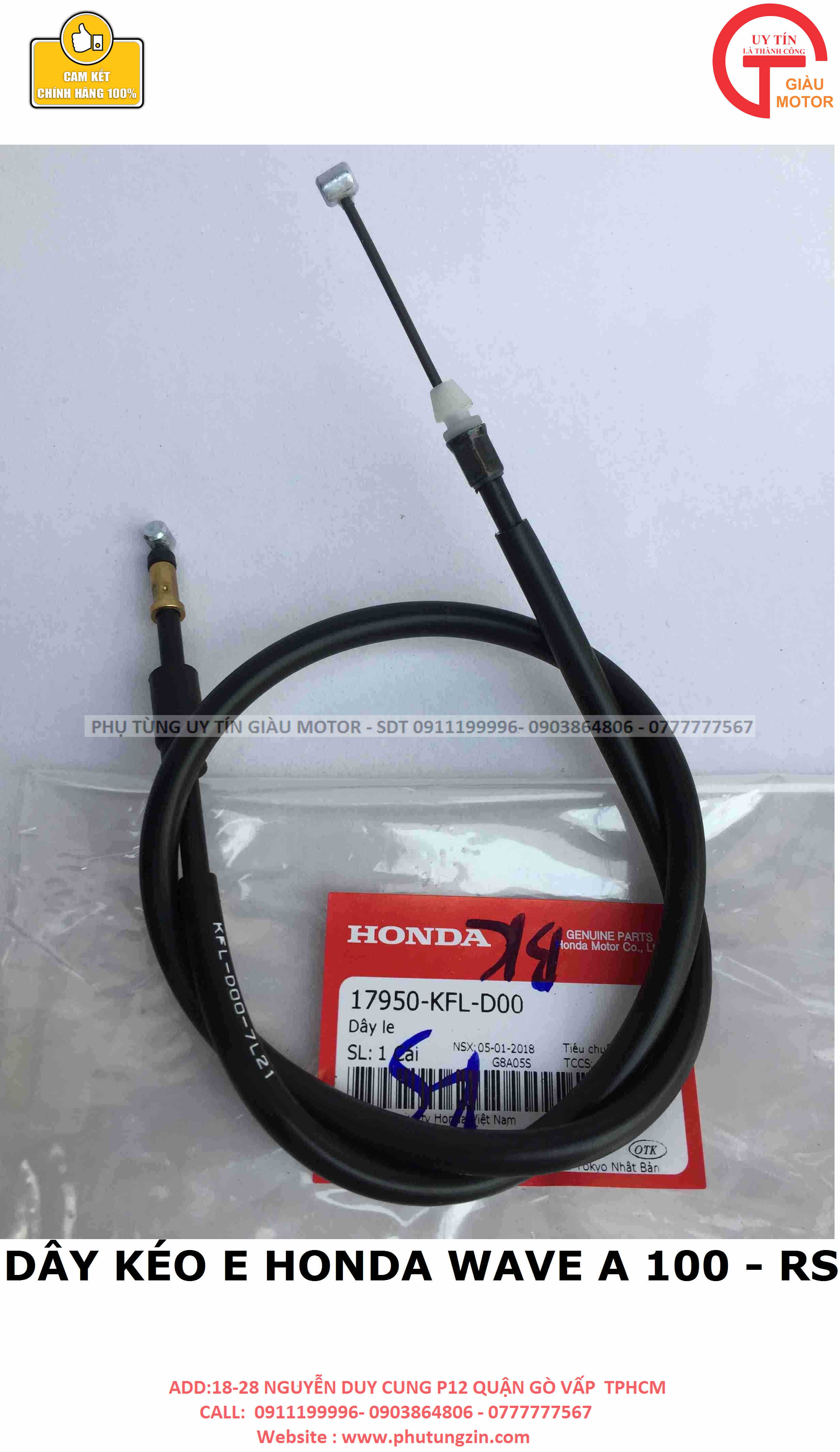 DÂY LE HONDA WAVE A 100 , WAVE RS CHÍNH HÃNG