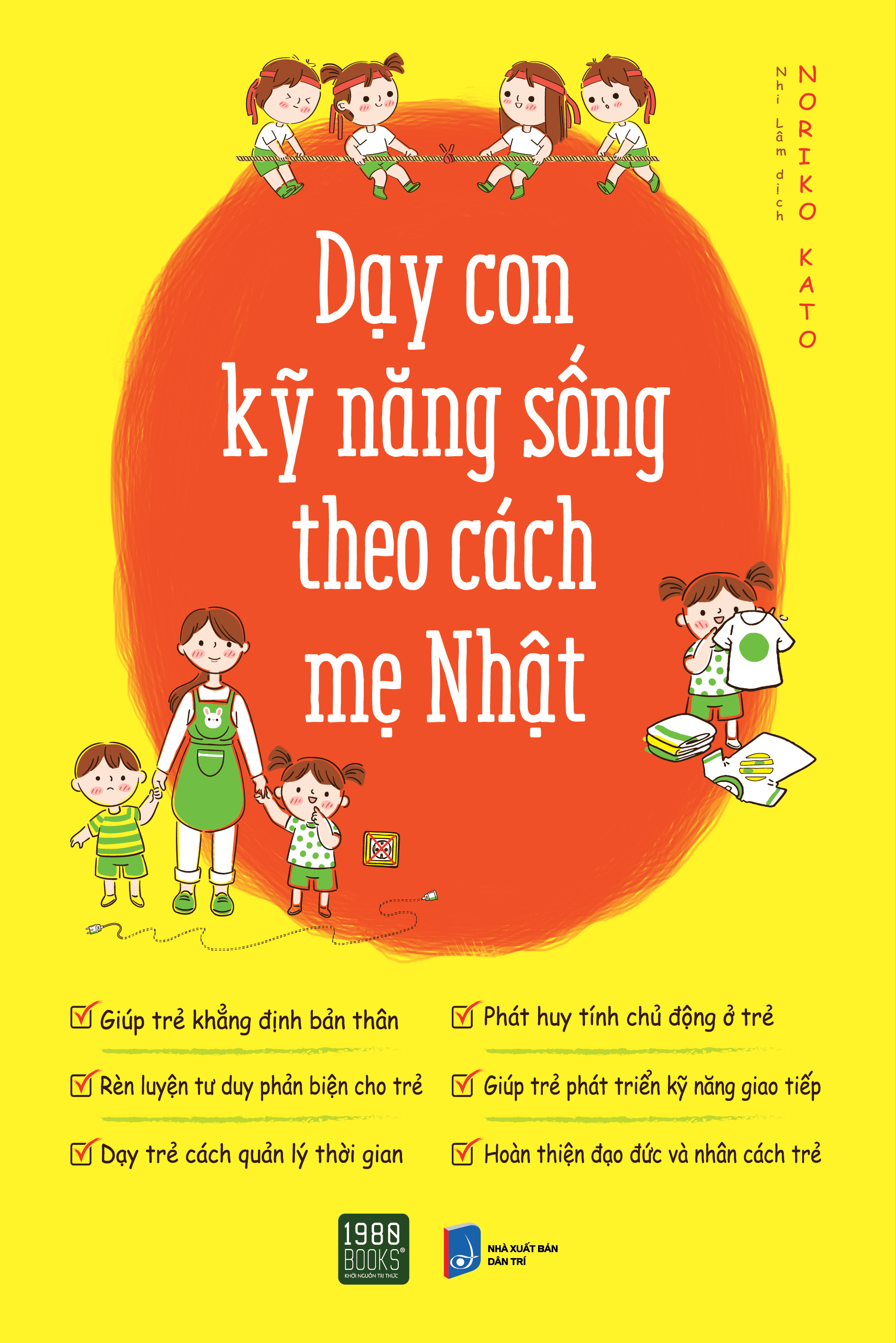 Sách: Dạy con Kỹ năng sống theo cách mẹ Nhật