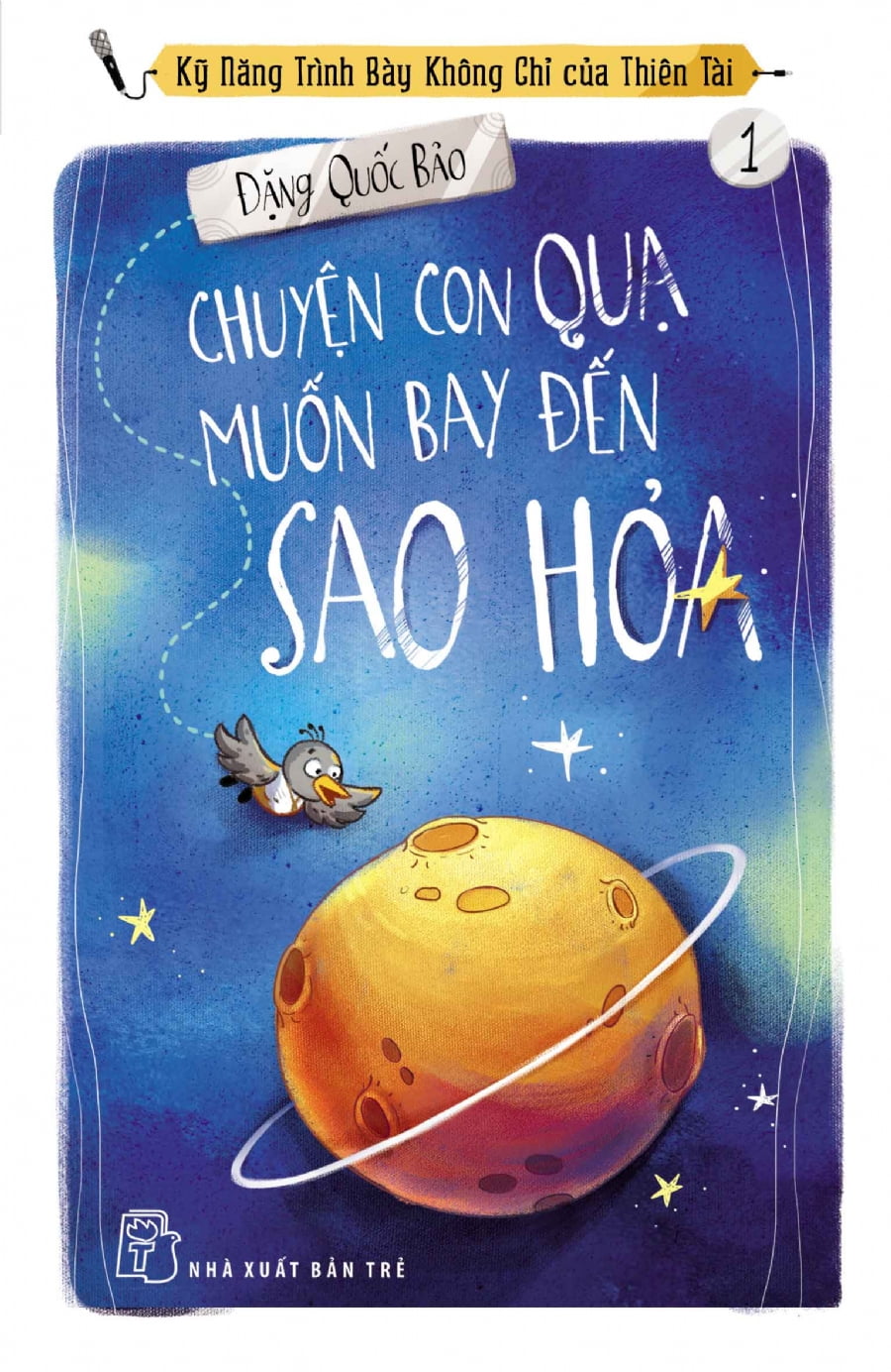 Fahasa - chuyện con quạ muốn bay đến sao hỏa