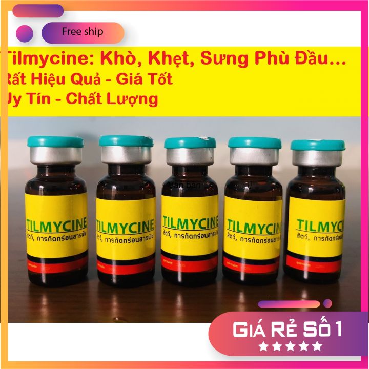 Tilmycine khò khè, khẹt, sổ mũi, sưng phù đầu