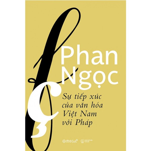 Sách - Sự Tiếp Xúc Của Văn Hóa Việt Nam Với Pháp