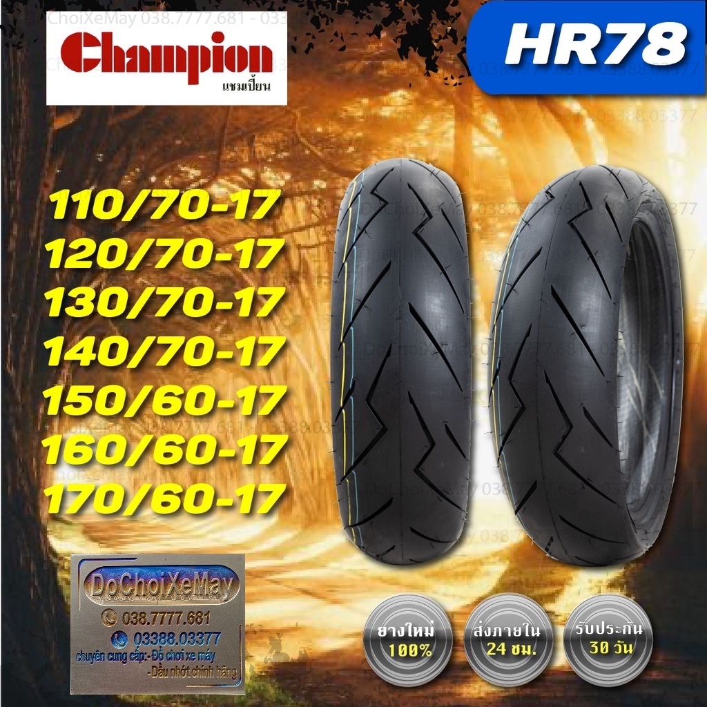 Vỏ lốp xe champion thailand 110/70-17 120/70-17 130/70-17 140/70-17 150/60-17 160/60-17 gai rosso sport . dochoixemay