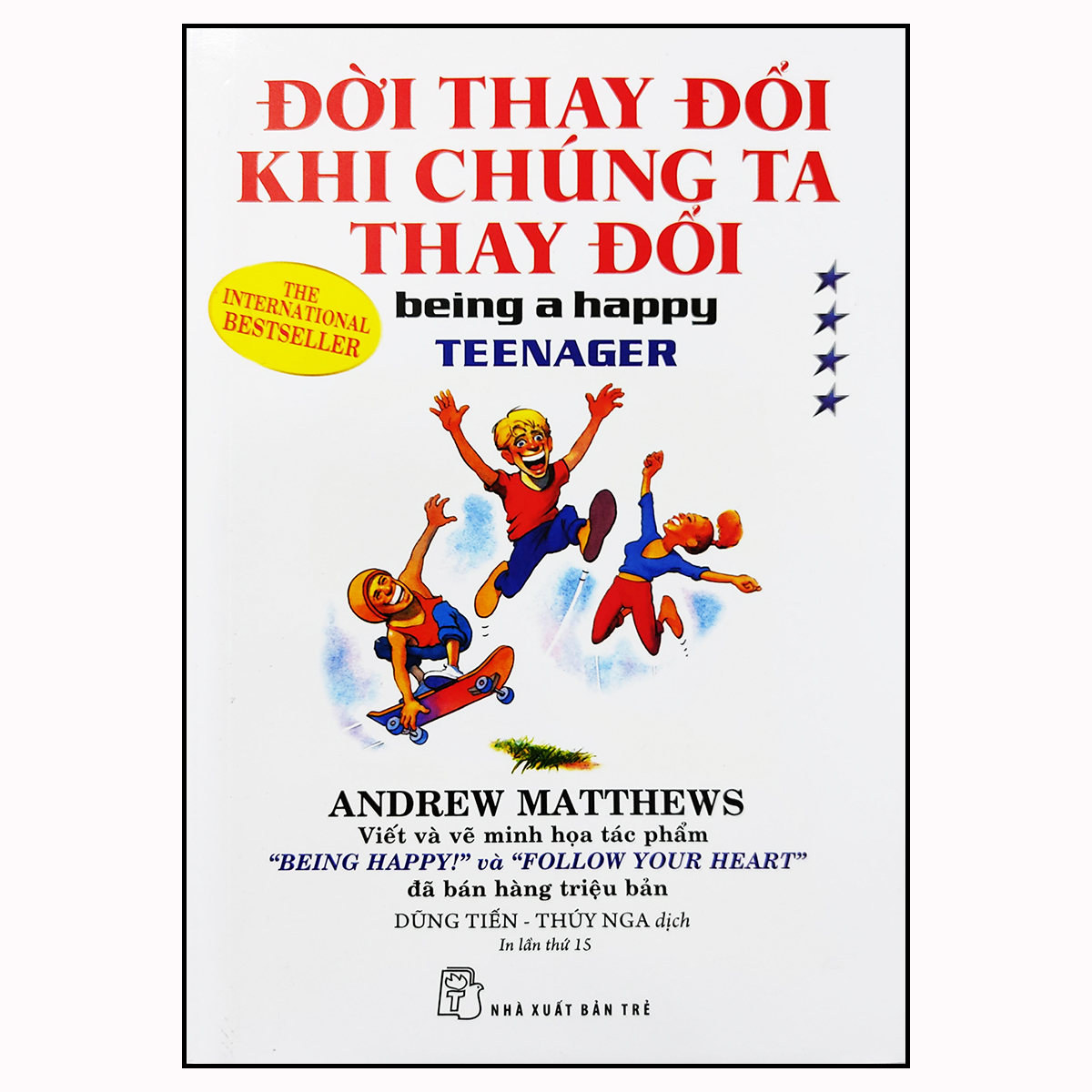 Sách kỹ năng sống - Đời Thay Đổi Khi Chúng Ta Thay Đổi - Tập 4