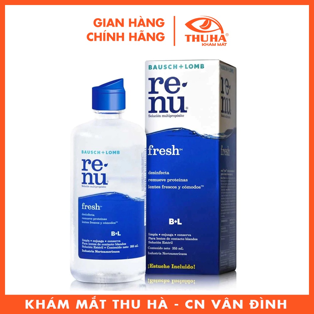 [Nhập RS0822 giảm 30k cho đơn 99k]Nước ngâm lens Renu Fresh 355ml - Mỹ
