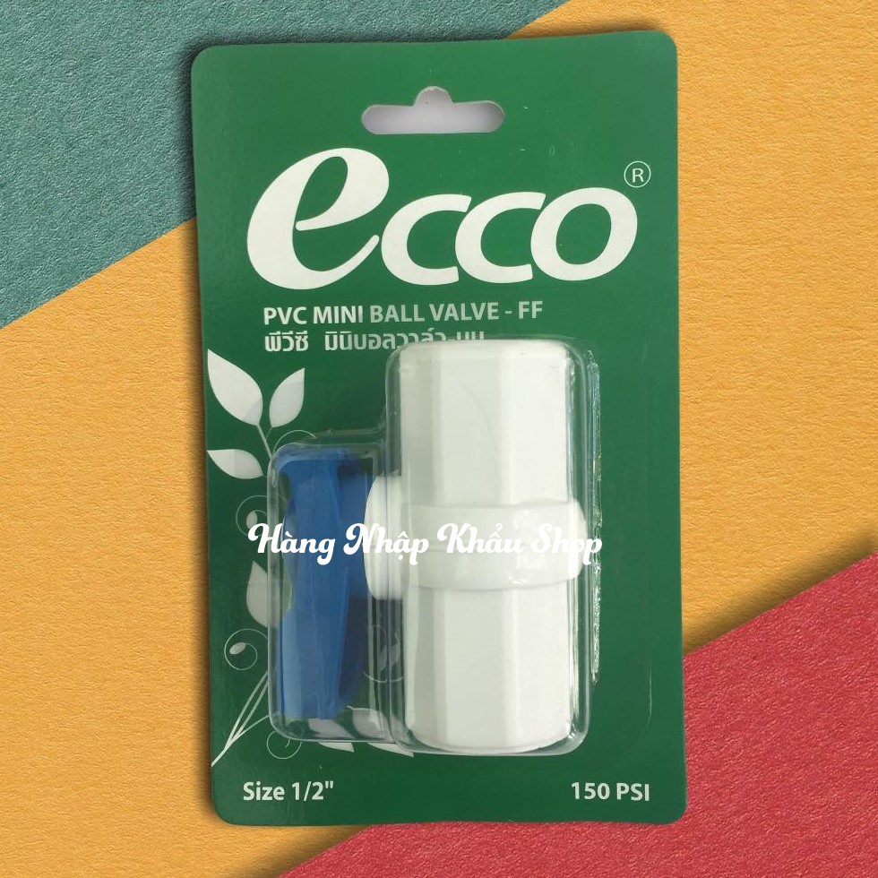 Van khóa nước Ecco 2 đầu răng trong phi 21 nhập khẩu từ Thái Lan