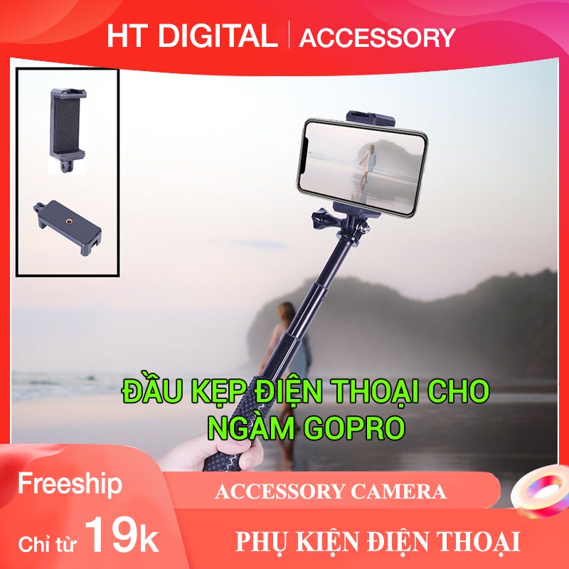 Đầu kẹp điện thoại gắn trên ngàm GoPro, chân máy ảnh