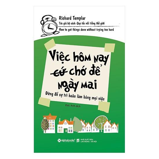 Sách - Việc hôm nay chớ để ngày mai