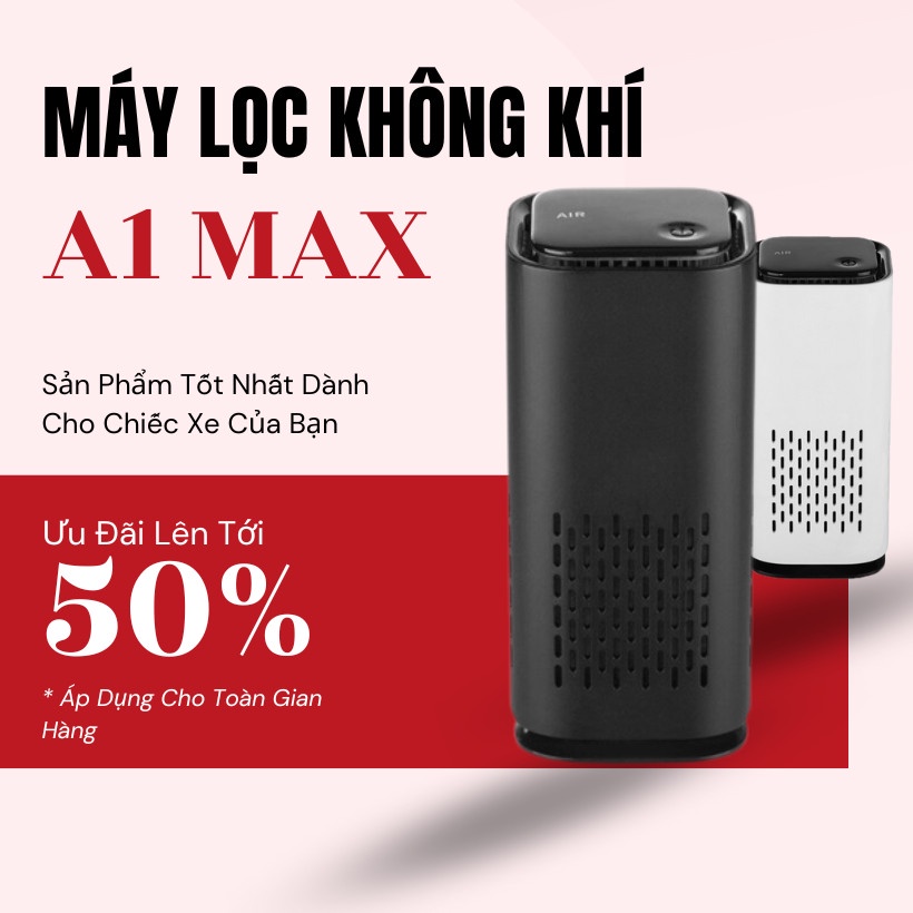 Máy Lọc Không Khí Xe Ô Tô MAX AIR A1 bộ lọc 4 lớp cao cấp, máy lọc không khí tạo ion âm khử mùi xe hơi, máy lọc không khí xe hơi , lọc không khí ion âm tạo không khí trong lành trong xe hơi, máy lọc không khí A1 khử mùi xe ô tô,