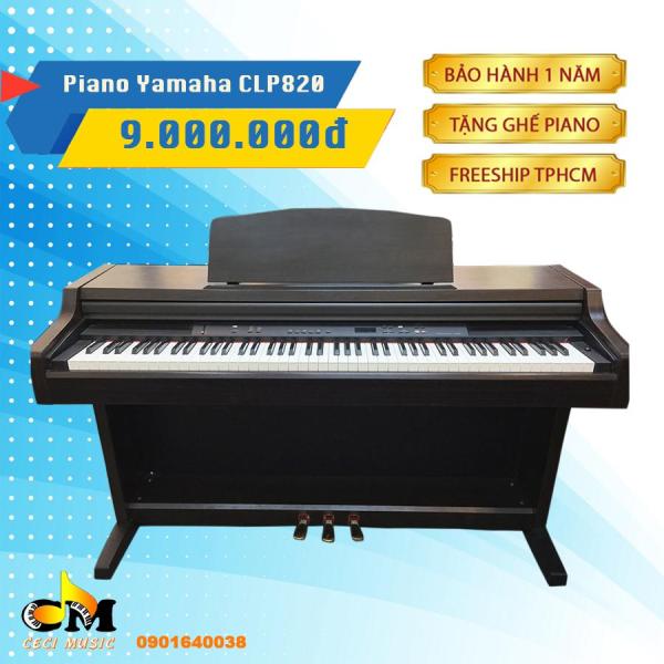 Đàn Piano Yamaha CLP 820. Hàng nội địa Nhật Bản. Bảo hành 12 tháng. Tặng kèm ghế piano trị giá 300,000đ